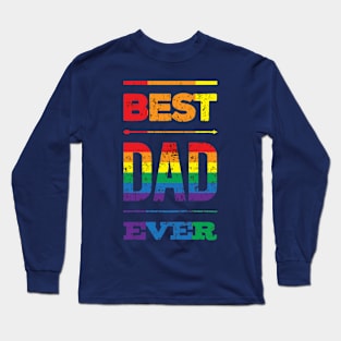 LGBT Best Dad Ever Pride Papa Rainbow Father's Day Long Sleeve T-Shirt